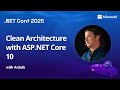 Clean Architecture with ASP.NET Core 10 🚀