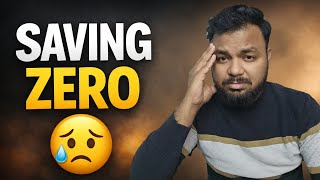 👉 Main finance expert nahi hoon | Saving Zero Reality.