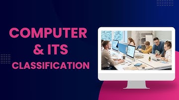 Classification of Computers | Analog, Digital, Supercomputer & More Explained 💻