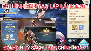 Tam Quốc Huyễn Tướng VNG - ĐỘI HÌNH ÁNH SAO LẤP LÁNH ĐỢT 1 | ĐỘI HÌNH KHIÊU CHIẾN KỲ SÁCH PHÁP CHÍNH