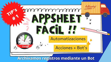 🔥 😃 😃 😃  🔥 [PASO A PASO]  20 -AppSheet  -  Automatizaciones ... Acciones + Bot !!  MEJORADO!!