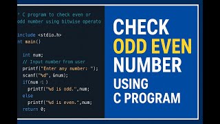 How To Check Even or Odd Number Using C Program