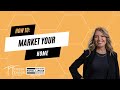 How To Market Your Home