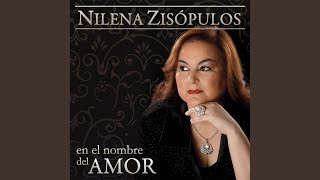 Video thumbnail of "Nilena Zisopulos - Como Te Hago Entender"