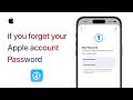 What To Do If You Forgot Your Apple Account Password | Step-by-Step Guide
