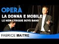 La donna  mobile  verdi  rigoletto  fabrice maitre