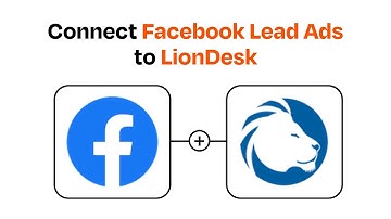 How to connect Facebook Lead Ads to LionDesk - Easy Integration