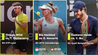 BIA HADDAD x Navarro (WTA Estrasburgo) | WILD x Etcheverry (ATP Lyon) | HEIDE x Bu (Roland Garros)