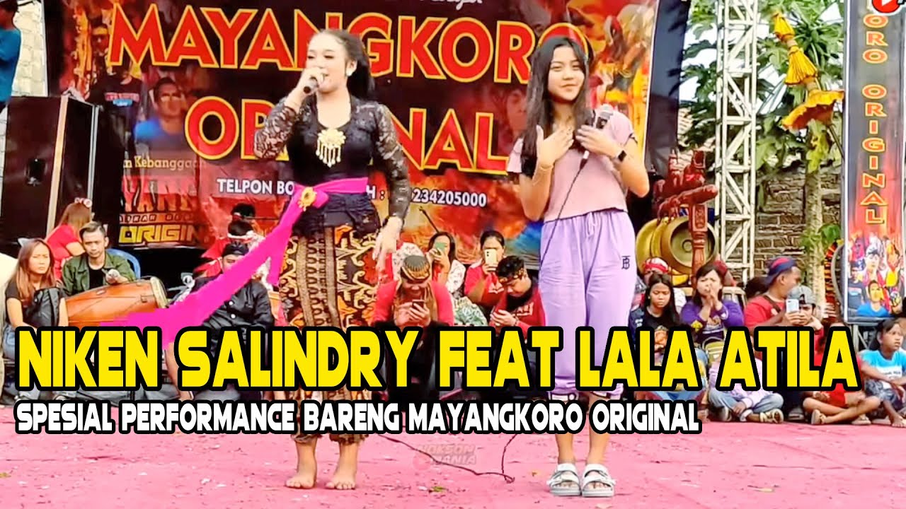 NIKEN SALINDRY FT LALA ATILA KALEH WELASKU VERSI JARANAN MAYANGKORO ORIGINAL