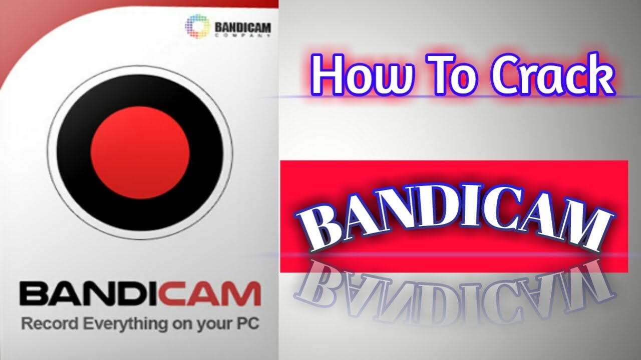 bandicam no watermark download 2019