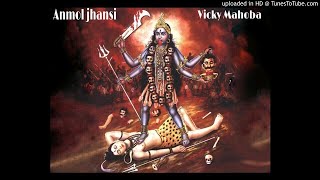 Jai Maa Kali-( Karan Arjun ) Dj Anmol jhansi And Dj vicky Mahoba