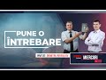 Pune o ÎNTREBARE | Invitat: DUMITRU Juravliov | Emisiunea N 93