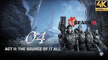 Gears 5 High Quality Gameplay ACT2-CHAPTER 4-THE SOURCE OF IT ALL no commentary 4K-60FPS PC
