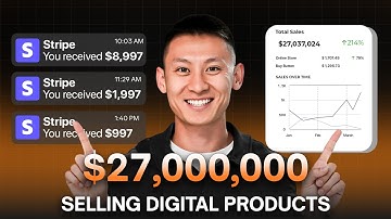 How I Made 27 Million Selling Digital Products (By 27)