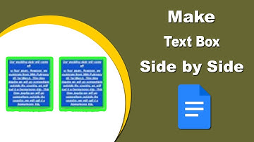 How to Make Two Text Boxes on Google Docs Side by Side