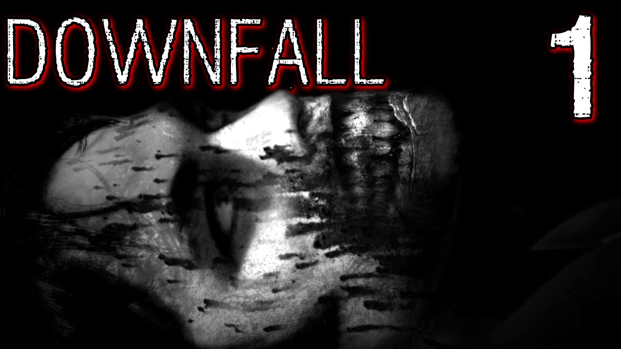 Downfall a story