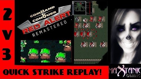 2 on 3 Command & Conquer Red alert Remastered QUICK STRIKE REPLAY!