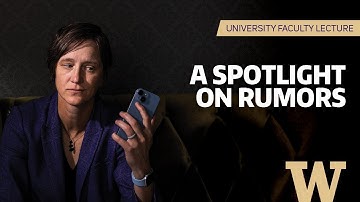 A Spotlight on Rumors