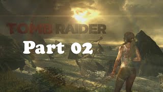 Tomb Raider 2013 playthrough Part 02 Lara hates tombs