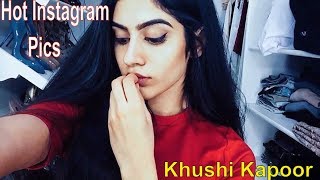 Khushi Kapoor HOT & Cute Instagram Pics