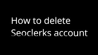 DekoTV - How to delete Seoclerks account screenshot 3