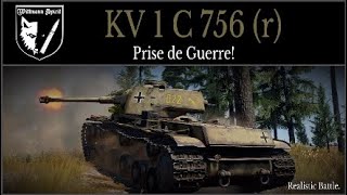 WAR THUNDER tanks : KV 1 C 756 (r) Prise de Guerre! (Realistic Battle.)