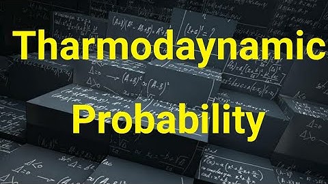 Tharmodaynemic Probability