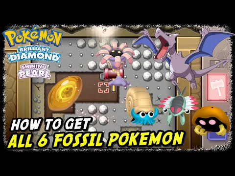 How to Get All 6 Fossil Pokemon in Pokemon Brilliant Diamond & Shining Pearl