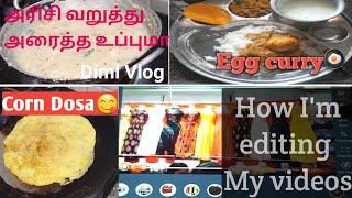 செட்டிநாடு முட்டை குழம்பு?/ Rice Upma?// Corn Dosa/ Health Tips/ Diml Vlog‍/TIME Mgmt