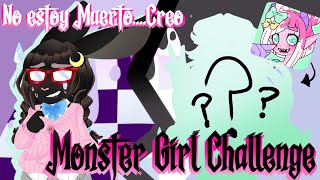 No estoy Muerto(? (#Monstergirlchallenge)