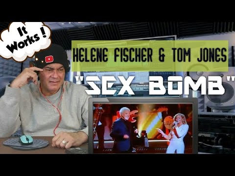 Helene Fischer x Tom Jones - Sex Bomb - Reaction!!!