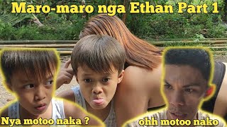 Maro-maro nga Ethan Part 1 