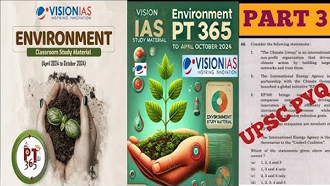 PT365 Environment 🚨 |PART 3| pt365 for 2025  |vision ias current affairs| #pt365 #upsc #visionias