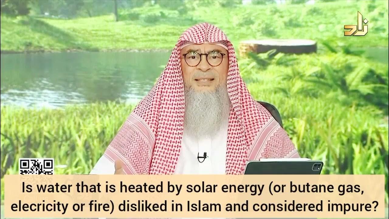 Is Water That Is Heated By Solar Energy Disliked In Islam Considered is-water-that-is-heated-by-solar-energy-disliked-in-islam-considered