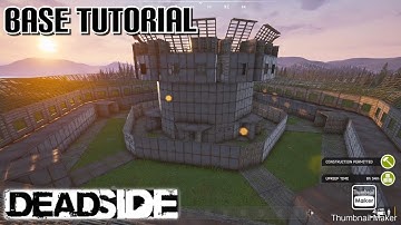 How to Build the BEST Base in DEADSIDE!