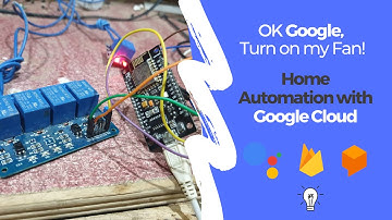 Home Automation with Google Assistant, Dialogflow, Firebase Functions, DB and NodeMCU ESP8266