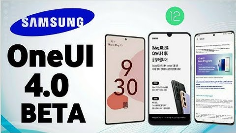 Samsung One UI 4.0 Android 12 Beta -A51 A52 A71 A31 A21S M11 M21 M31 F22 M31S M51  S10 S20