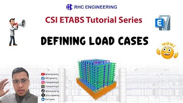 Defining Load Cases  | CSI ETABS Tutorial Series