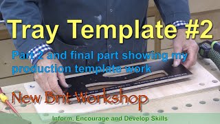 Tray Template for Mass Production  Part 2