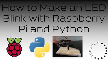 How to Make an LED Blink with Raspberry Pi and Python