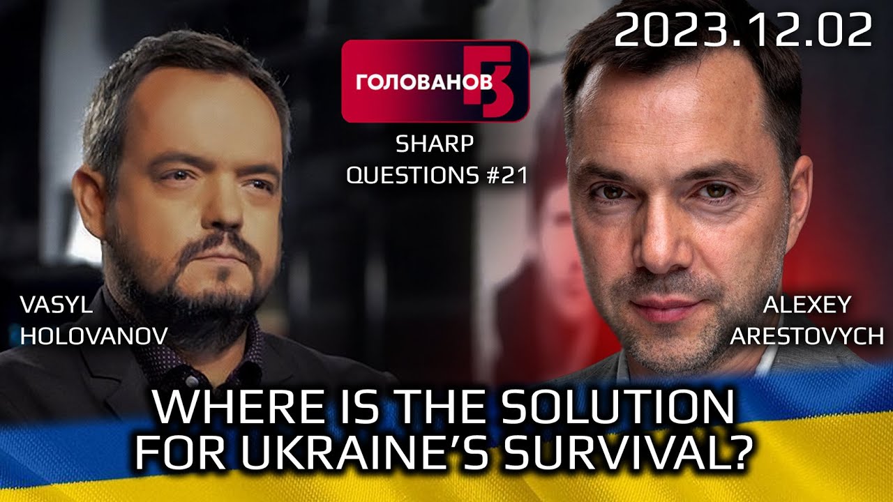 Golovanov #21: Where is the Solution for Ukraine’s Survival?