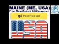 ME MAINE CLASSIFIEDS Post Free Ads Online (Pets/Cars Rent/Personal/Jobs)AKClassy Craigslist OLX USA