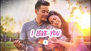 I LOVE YOU 💖 Acoustic Love Song