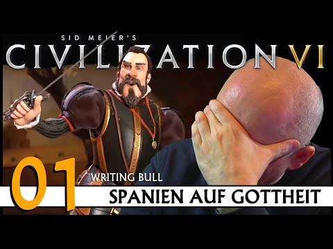 CIVILIZATION VI: Community-Challenge (01) | Spanien auf Gottheit | [Deutsch]