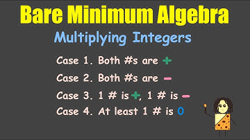 4 Cases of Multiplying Integers