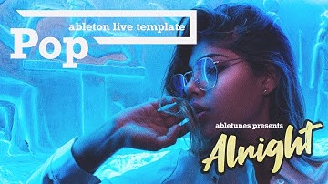Pop Ableton Template "Alright" [Dua Lipa Style]
