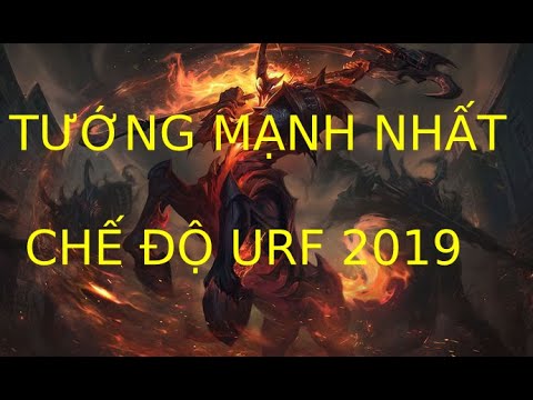 TƯỚNG MẠNH NHẤT URF 2019| NÊN ĐI RỪNG | ANH EM AI CŨNG NÊN THỬ MỘT LẦN - youtube
