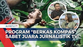 Hari Pers Nasional 2023, Program Berkas Kompas Sabet Juara Pada Kategori Jurnalistik Tv