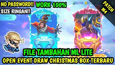 Data Open Event Draw Christmas Box Terbaru Patch M4 | Data Tambahan ml lite