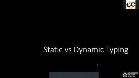 Statically Typed vs Dynamically Typed Languages